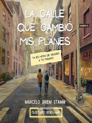 cover image of La Calle que Cambió mis Planes